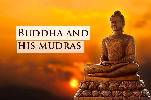 Gautam Buddha and Mudras – Original Source